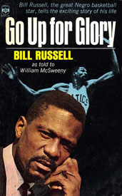 Bill Russell - Go Up for Glory