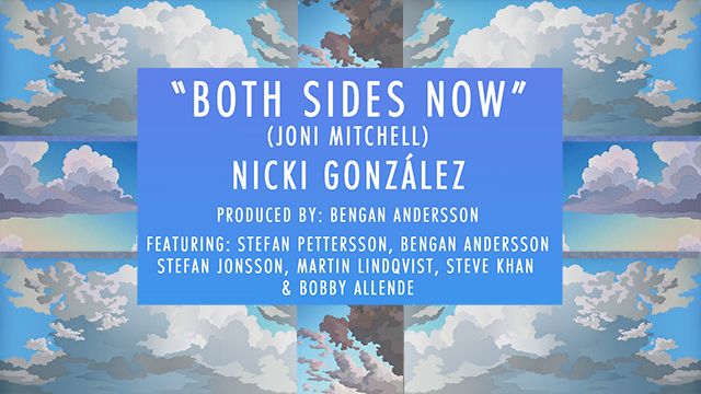 Both Sides Now - Nicki Gonzalez - Video Panel