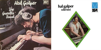 Hal Galper - The Guerilla Band & Wild Bird