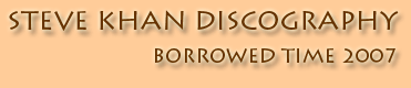 Steve Khan Discography - Borrowed Time
