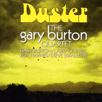 Duster - Gary Burton Quartet